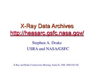 X-Ray Data Archives heasarc.gsfc.nasa/