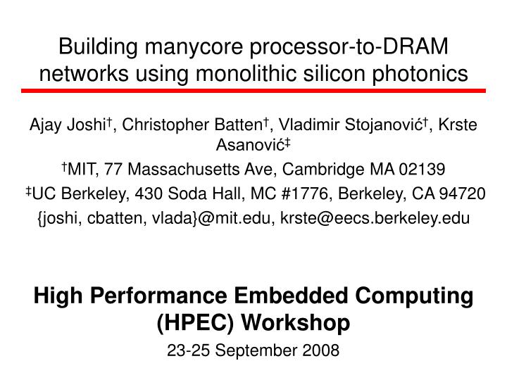 building manycore processor to dram networks using monolithic silicon photonics