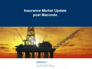 Insurance Market Update post Macondo