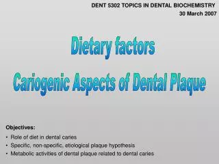 Cariogenic Aspects of Dental Plaque