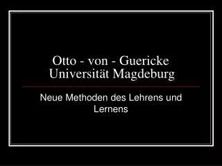 Otto - von - Guericke Universität Magdeburg