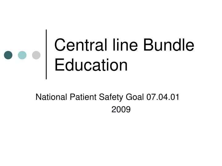 central line bundle education