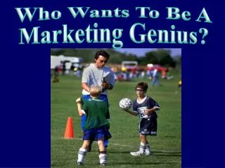 Who Wants To Be A Marketing Genius?