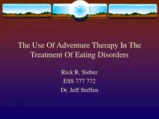 The Use Of Adventure Therapy In The Treatment Of Eating Disorders