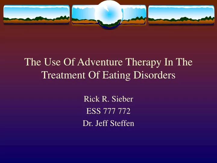 the use of adventure therapy in the treatment of eating disorders