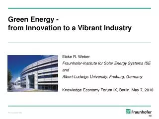 Green Energy - from Innovation to a Vibrant Industry