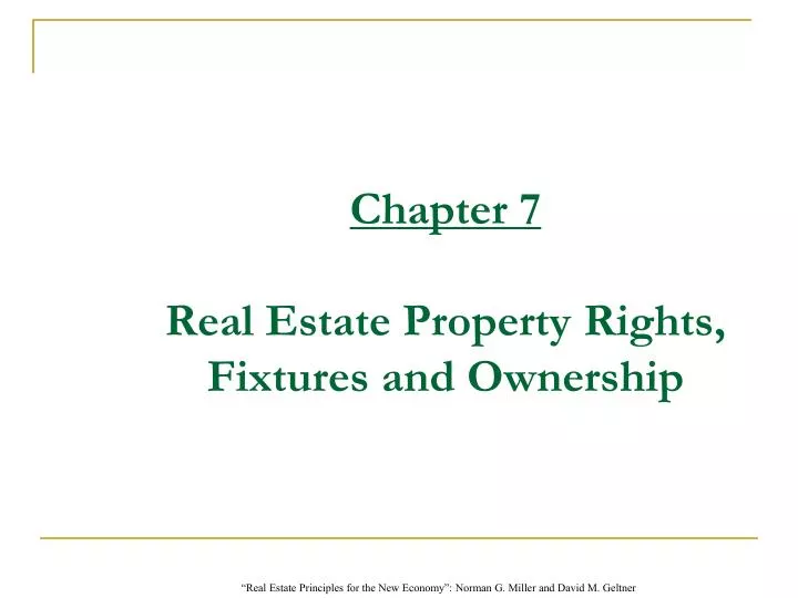 chapter 7 real estate property rights fixtures and ownership