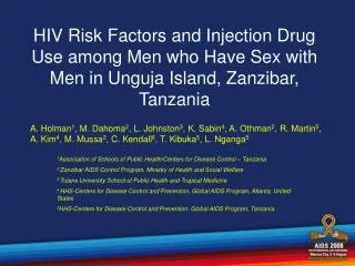 HIV Risk Factors and Injection Drug Use among Men who Have Sex with Men in Unguja Island, Zanzibar, Tanzania