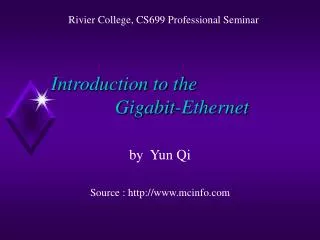 Introduction to the 		Gigabit-Ethernet