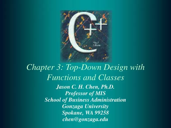 chapter 3 top down design with functions and classes
