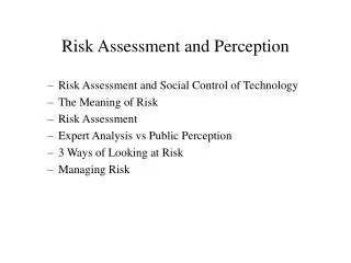 Risk Assessment and Perception