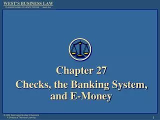 Chapter 27 Checks, the Banking System, and E-Money