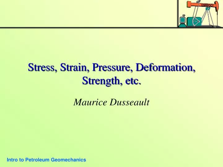 stress strain pressure deformation strength etc
