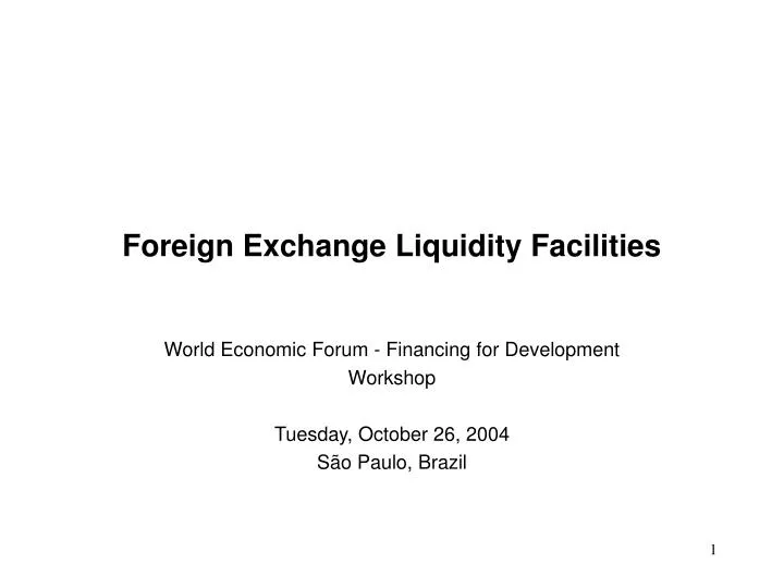 foreign exchange liquidity facilities