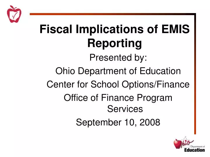 fiscal implications of emis reporting