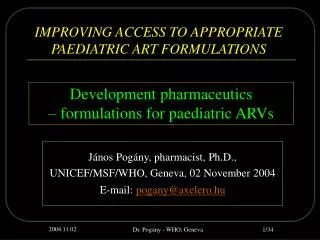 IMPROVING ACCESS TO APPROPRIATE PAEDIATRIC ART FORMULATIONS