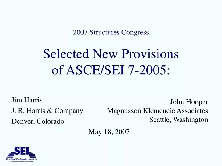 2007 structures congress selected new provisions of asce sei 7 2005