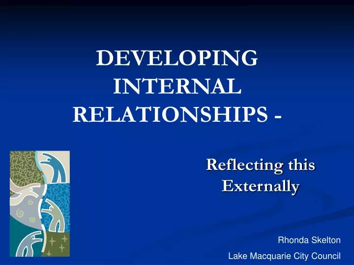 developing internal relationships