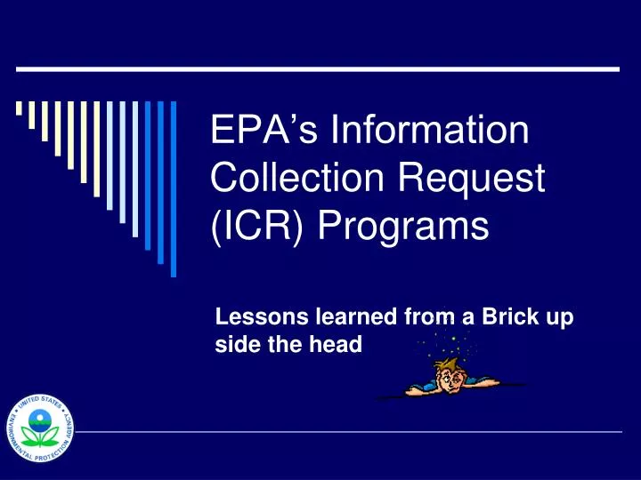 epa s information collection request icr programs