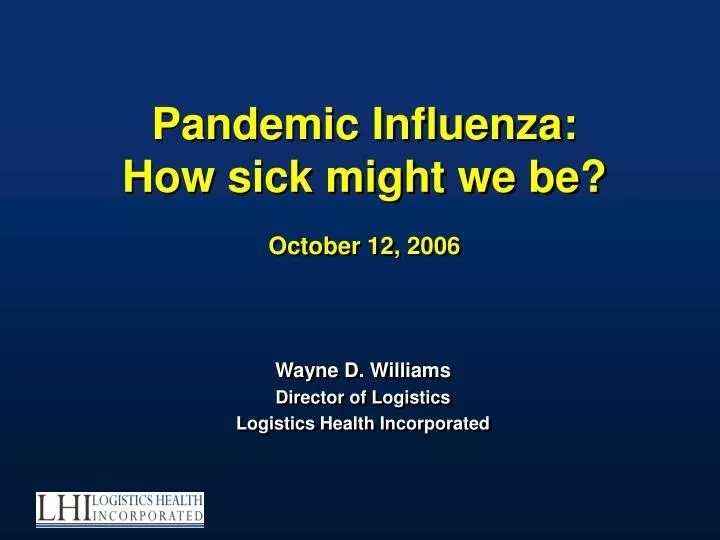 pandemic influenza how sick might we be october 12 2006