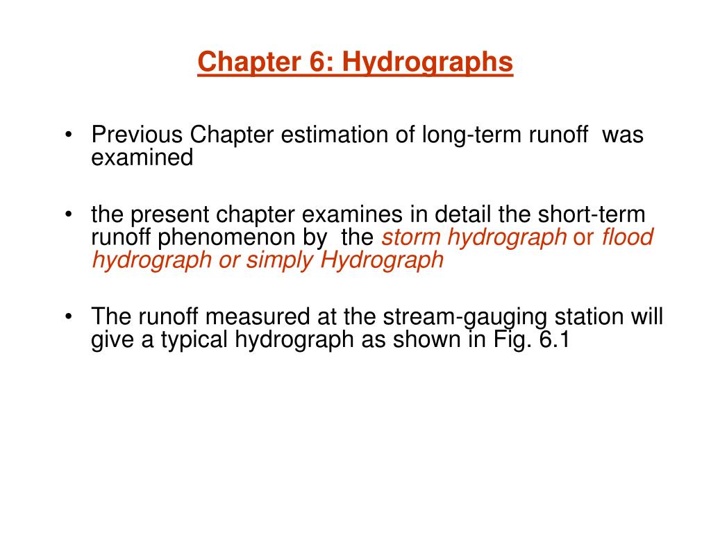 PPT - Chapter 6: Hydrographs PowerPoint Presentation, free download ...