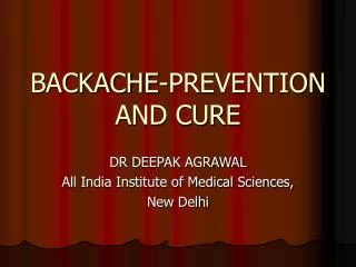 BACKACHE-PREVENTION AND CURE