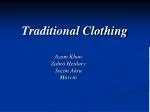 Traditional Clothing - slide 1
