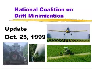 National Coalition on Drift Minimization