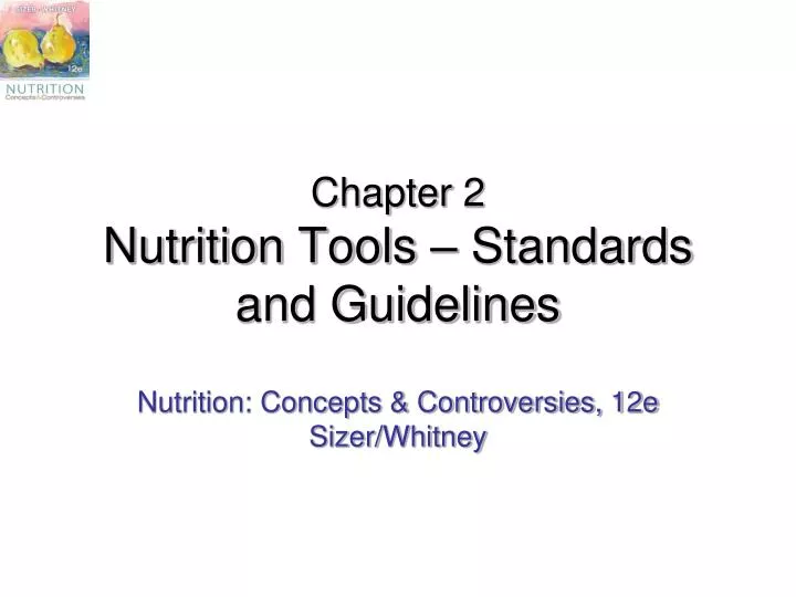 chapter 2 nutrition tools standards and guidelines