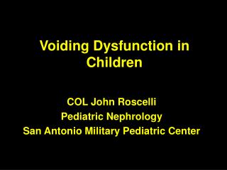 Voiding Dysfunction in Children