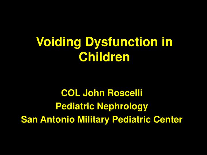 voiding dysfunction in children
