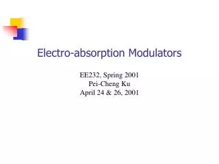 Electro-absorption Modulators