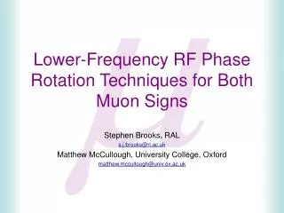 Lower-Frequency RF Phase Rotation Techniques for Both Muon Signs