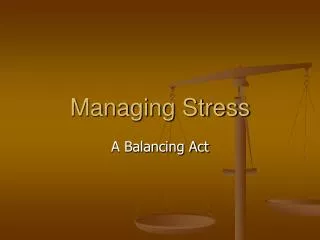 Managing Stress