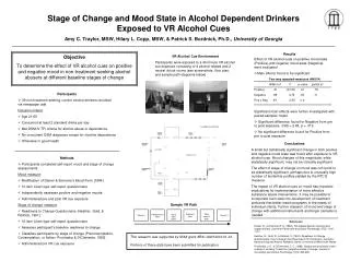 Stage of Change and Mood State in Alcohol Dependent Drinkers Exposed to VR Alcohol Cues