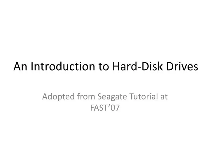 an introduction to hard disk drives