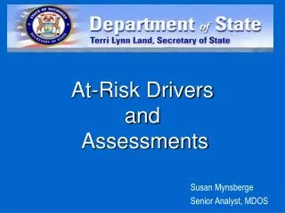 At-Risk Drivers and Assessments