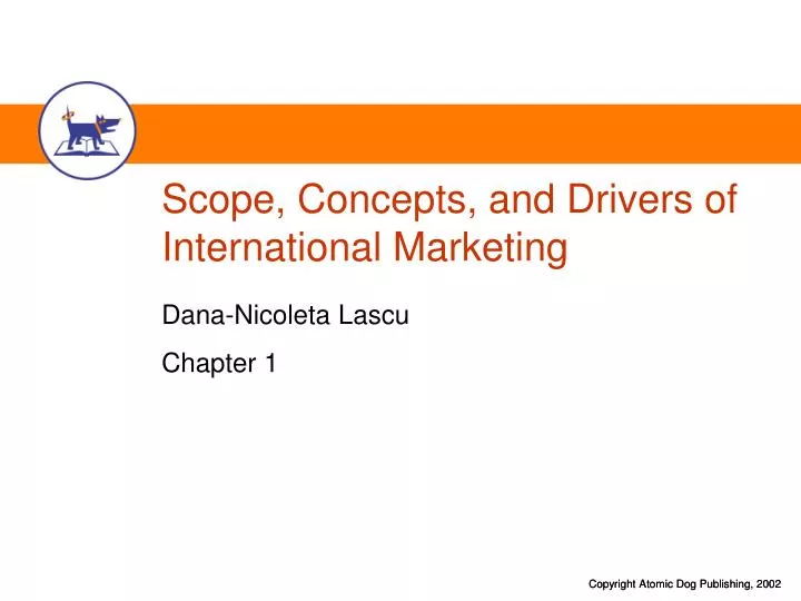 scope concepts and drivers of international marketing