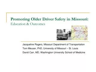 Promoting Older Driver Safety in Missouri: Education &amp; Outcomes