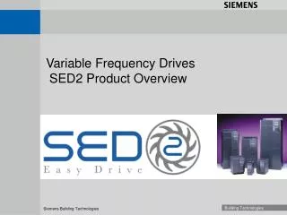 Variable Frequency Drives SED2 Product Overview