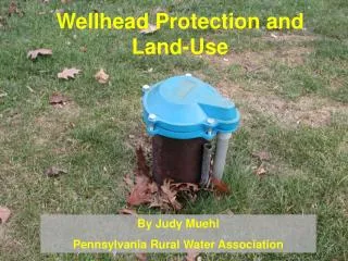 Wellhead Protection and Land-Use