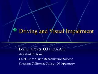 Driving and Visual Impairment