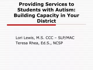Providing Services to Students with Autism: Building Capacity in Your District