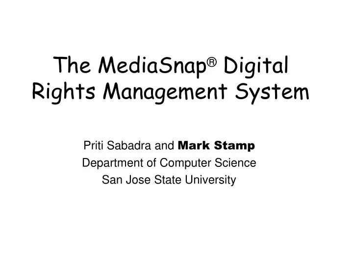 the mediasnap digital rights management system