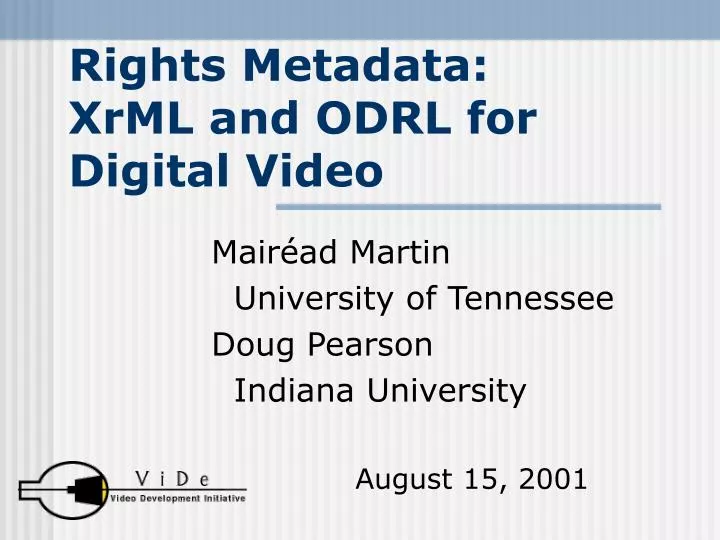 rights metadata xrml and odrl for digital video