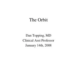 The Orbit