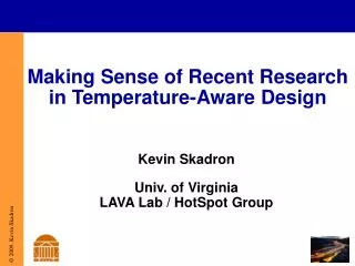 Making Sense of Recent Research in Temperature-Aware Design