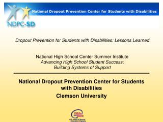 National Dropout Prevention Center for Students with Disabilities Clemson University