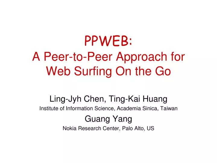 ppweb a peer to peer approach for web surfing on the go