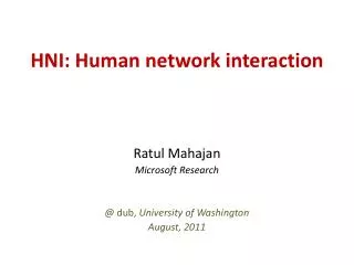 HNI: Human network interaction